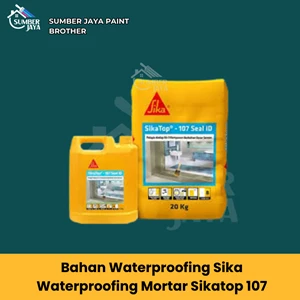 Bahan Waterproofing Sika Waterproofing Mortar Sikatop 107