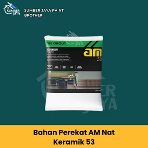 Bahan Perekat AM Nat Keramik 53